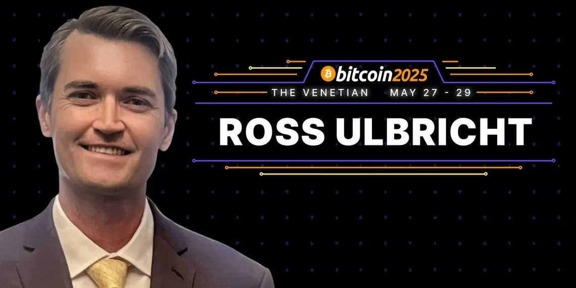 Ross Ulbricht To Speak At Bitcoin 2025