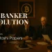 An Excerpt From The Satoshi Papers: The Banker Revolution